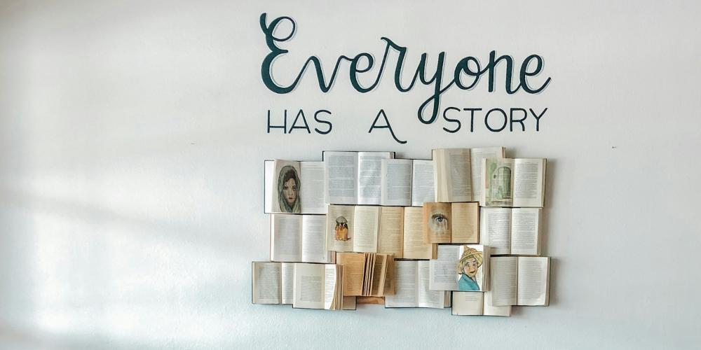 collage met tekst "everyone has a story"